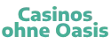 Casino ohne Oasis
